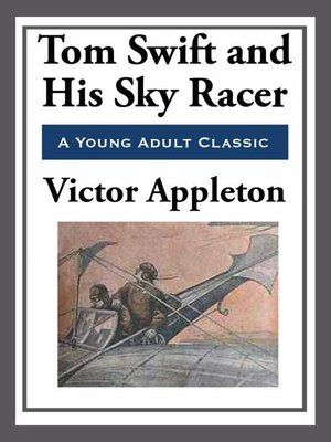 cover image of Tom Swift and His Sky Racer